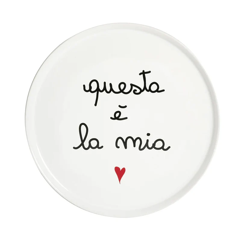 Piatto pizza "Questa E' La Mia" - 31,5 CM